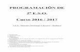 PROGRAMACIÓN DE 2º E.S.O. Curso 2016 / 2017 › 2016-17 › ING › 02 ESO2.pdf · PROGRAMACIÓN DE 2º E.S.O. Curso 2016 / 2017 I.E.S. “Maestro Domingo Cáceres”- Badajoz 1.