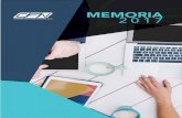 MEMORIA 2017 - CFN · Memoria 2017 CFN 3 CONTENIDO PROMOVIENDO EN DESARROLLO PRODUCTIVO • Rol histórico de la CFN B.P. • Enfoque actual • Misión, visión, objetivos y valores