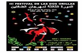 III Festival de las Dos Orillas€¦ · Presentación D el 21 al 29 de enero, el teatro, la danza, el circo, el cine, la música, la ópera…serán protagonistas del 3er Festival