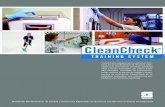 CLEANCHECK® SISTEMA DE ENTRENAMIENTO · MANUAL DE ENTRENAMIENTO El manual de entrenamiento CleanCheck incluye instrucciones detal-ladas de los procedimientos de limpieza adecuados.