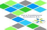 Paz y Convivencia Ciudadana A.C.pazconvivencia.org/wp-content/uploads/...PAZ-2016.pdf · Paz y Convivencia Ciudadana, A.C. a través de su Consejo Directivo se dirige a usted con