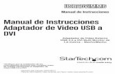 Manual de Instrucciones Adaptador de Video USB a DVI€¦ · pantalla que desea reflejar sobre la pantalla principal (mostrada en la barra blanca) Repita ésta secuencia con cada