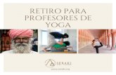 YOGA PROFESORES DE RETIRO PARA - seraki.org › wp-content › uploads › 2020 › 03 › ... · Yoga Flow o Vinyasa, estilo de Yoga más dinámico basado en la unión de movimiento