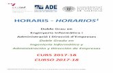 HORARIS - HORARIOS€¦ · HORARIS - HORARIOS. 1. Doble Grau en . Enginyeria Informàtica i . Administració i Direcció d’Empreses . Doble Grado en . Ingeniería Informática y