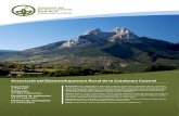 Associació pel Desenvolupament Rural de la Catalunya Central · 2017-01-18 · Fiesta del “Segar i el Batre” (Consell Comarcal del Berguedà) La Riera de Merlès (Consorci per