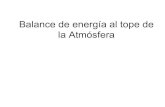 Balance de energìa al tope de la Atmòsferameteo.fisica.edu.uy/Materias/El_Sistema_Climatico/Teorico2015/clas… · • Energía solar almacenada en enlaces químicos formados durante