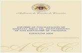 Informe Definitivo San Bartolomé de Tirajana · Informe de fiscalización de diversas áreas del Ayuntamiento de San Bartolomé de Tirajana (Gran Canaria), ejercicio 2004. Asimismo,