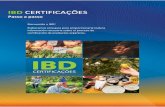 IBD CERTIFICAÇÕES...2019/09/10  · Transferencia de Certificación (disponible a pedido), de modo a asegurar continuidad del proceso desarrollado por la certificadora anterior.