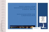 Firma válida. FIRMADO por: ELENA LLORENTE RODRIGUEZ (NIF ... · Código y Descripción: SGI DME DECL ARACIÓN MEDIOAMBIENTAL EMAS 2018 Página 10 d e 42 Ership Cartagena 4. Política