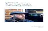 CURRICULUM Miquel Àngel Aguiló, Compositor i director. · Imparteix l’assignatura de violoncel a l’Escola Municipal Antoni Torrandell d’Inca de el curs ... l’orquestra jove