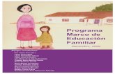 Programa Marco de Educación Familiar · de Educación Familiar en Galicia, resaltando, entre outras, as seguintes conclusións:-Existencia de diferentes enfoques teóricos e metodolóxicos