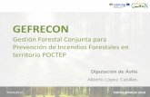 Presentación de PowerPoint - Expobiomasa€¦ · 25/09/2019 EXPOBIOMASA 2019 GEFRECON Gestión Forestal Conjunta para Prevención de Incendios Forestales en territorio POCTEP Diputación