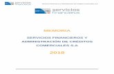 SERVICIOS FINANCIEROS Y ADMINISTRACIÓN DE CRÉDITOS ... · la cartera, la Sociedad se alineó a la normativa bancaria, pasando de una tasa de provisión del 7,48% en diciembre 2017