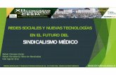 Ponencia Redes Sociales - Congreso CESM - A Coruña · corporativas independientes. 4. Otras organizaciones han optado por una web molde. ... REDES SOCIALES Y NUEVAS TECNOLOGÍAS
