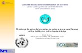 Jornada técnica sobre observación de la Tierra · Observatorio Atmosférico de Izaña Jornada técnica sobre observación de la Tierra Centro Oceanográfico de Canarias (Tenerife)