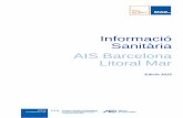 Parc de Salut Mar - Informació Sanitària AIS Barcelona Litoral Mar · 2018-12-18 · Informació sanitària AIS Barcelona Litoral Mar Edició 2015 . F IGURA 2 . Evolució percentual