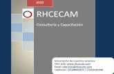 RHCECAMrhcecam.com › wp-content › uploads › 2020 › 04 › CATALOGO-DE... · 2020-04-15 · RHCECAM Consultoría y Capacitación 2020 Información de nuestros servicios: Sitio