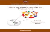 Guía de Orientación al Ciudadano - MEF...Ley de 2015 Guía de Orientación al Ciudadano Ministerio de Economía y Finanzas del Perú 2014. 2 Presentación Mediante la Ley Nº 30281
