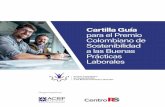 Cartilla Guía para el Premio Colombiano de Sostenibilidad ...Cartilla Guía para el Premio Colombiano de Sostenibilidad a las Buenas Prácticas Laborales Organizadores: 3 Acrip Nacional