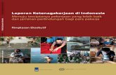 Laporan Ketenagakerjaan di Indonesia - World Bank€¦ · Ketenagakerjaan (No. 13/2003) yang bertujuan meningkatkan perlindungan pekerja. Kebijakan ini tidak memberikan manfaat baik