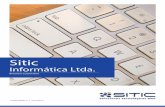 Sitic · Sitic Informática Ltda. - Brochure Corporativo Sitic Informática Ltda. - Brochure Corporativo Nuestro Objetivo Misión Utilizar herramientas tecnológicas para transformar