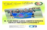 LLEIDA 24/10/2014. CT LLEIDA... · LLEIDA 11/11/2014. El Equipo Veteranos +50 del Club Tennis Lleida cae en Madrid por 4/1. El rival, el Club Internacional de Tenis de Majadahonda