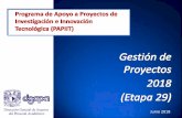 Gestión de Proyectos PAPIIT 2018 - UNAM › images › red › 2018_gestion_proyectos_papiit.pdfde Unidad Administrativa de su entidad académica. ... dependencia y los responsables