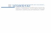 LA EDUCACIÓN SUPERIOR DE CALIDAD ¡CUESTA! · 1 Documento Visión Colombia II Centenario 2019, liderado por el DNP en 2005 y presentación realizada por la Ministra de Educación