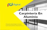 Carpintería En Aluminiofddigital.com.ar › wp-content › uploads › 2019 › 11 › CatAluminio.pdf · Aluminio Fabricación especializada en aluminio y tratamiento de superficie