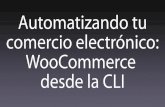 Automatizando tu comercio electrónico: WooCommerce desde ... › files › 2019 › 12 › 20191130-WC… · $ wp option set woocommerce_currency "EUR" $ wp option set woocommerce_currency_pos