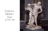 Canova. Dèdal i Ícar · Canova. Tomba de la duquessa Maria Cristina de Saxònia. 1798-1805. Canova. Les Tres Gràcies. 1799. Canova. Hebe. 1800-05