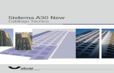 Sistema A30 New - INSA ALUMINIO · 2014-10-06 · Sistema A30 New Catálogo Técnico. ... sin la previa autorización por parte de Aluar División Elaborados Aluar División Elaborados