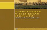 Ecosistemas y Bienestar Humano · EVALUACIÓN DE LOS ECOSISTEMAS DEL MILENIO . 2Ecosistemas y Bienestar Humano: Síntesis sobre Desertificación Grupo de Expertos de la Evaluación
