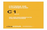 CRITERIS DE CORRECCIÓ - cieacova.com › files › 2017 › 12 › CRITERIS-DE... · CRITERIS DE CORRECCIÓ MECR DE LES UNIVERSITATS VALENCIANES . 2 ÍNDEX 1. ESTRUCTURA DE LA PROVA