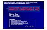 FIBRILACIÓN AURICULAR EN INS CARDIACA /HIPOTENSION ( CVE) › servicioandaluzdesalud... · FIBRILACIÓN AURICULAR EN INS CARDIACA /HIPOTENSION ( CVE) Eduardo López F.E.A. Cardiología