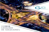 FEB2018 CATALOGO DE SOLUCIONES · 2018-02-23 · CATALOGO DE SOLUCIONES. 2 Catlogo de soluciones GICI El Grupo Interplataformas de Ciudades Inteligentes, formado por 21 Plataformas