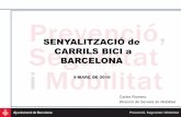 SENYALITZACIÓ de CARRILS BICI a BARCELONA › jornadasenyalitzacio › pdf › 8f-Senyalitzacio-Carrils-Bic… · Senyalització de nova aplicació Pas vermell •¿què es? és