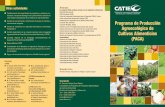 Programa de Producción Agroecológica de Cultivos ... · Difusión y validación de innovaciones tecnológicas para el sector agrícola del trópico americano Desarrollo rural: Fortalecimiento