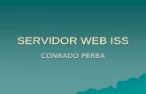 SERVIDOR WEB ISS › 2011 › 10 › redes-locales-12… · SERVIDOR WEB ISS ISS incorpora un sólido servidor Web diseñado para alojar tanto sitios de una intranet como sitios públicos