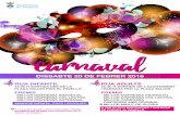 carnaval - Viladrau › ... › cartell_carnaval_viladrau_2016.pdf · 2018-06-13 · carnaval rua infantil premis animaciÓ infantil, coca i xocolata. rua adults 16.00 h sortida des