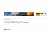 Seminario LarrainVial / LIMA Explorando oportunidades en la Región › wp-content › uploads › 2018 › 07 › ... · 2018-09-24 · Seminario LarrainVial / LIMA Explorando oportunidades