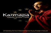 ALEMANIA | 28 MAYO - 9 JUNIO · importantes kagyu, tales como a Jamgon Kongtrul Rinpoché. Cuando tenía catorce años, el Karmapa decidió cambiar el rumbo de la forma más peligrosa