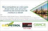 Dos compañías se unen para desarrollar una solución catalítica …refiningcommunity.com/wp-content/uploads/2017/07/Dos... · 2017-08-03 · Luis Javier Hoyos, Tania Chanaga y