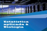 Estatística aplicada à biologia · UNOPAR ESTATÍSTICA APLICADA À BIOLOGIA Estatística aplicada à Biologia