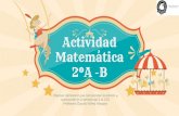 Actividad Matemática 2ºA -Bchacao.colegiosannicolas.cl/wp-content/uploads/2020/07/...En la próxima página se analiza algunas posibles representaciones del problema que podrían