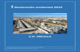 Declaración ambiental 2019€¦ · En junio de 2019 entró en vigor la nueva Autorización Ambiental Integrada otorgada a la CD Melilla por la Consejería de Medio Ambiente y Sostenibilidad