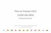 Plan de Trabajo 2013 COSIPLAN IIRSA · 2013-07-16 · – Revisar el objetivo y configuración de los proyectos individuales, a fin de mejorar y/o redefinir su alcance y facilitar