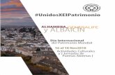 ALHAMBRA, y ALBAICÍN - UNESCO Andalucía · 2018-11-13 · ALHAMBRA,y ALBAICÍNGENERALIFE Día Internacional del Patrimonio Mundial 16 al 18 Nov2018 Actividades Culturales y ] Jornadas