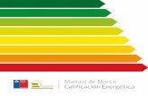 Manual de Marca Calificación Energética€¦ · A modo de ejemplo, aquí se presentan algunas aplicacion incorrectas que deben evitarse al momento de su uso. 09. Manual de Marca
