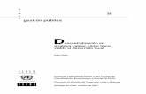 Descentralización en América Latina: cómo hacer viable el ...biblioteca.municipios.unq.edu.ar/modules/mislibros/archivos/66.pdf · descentralización se dio, por lo general, principalmente